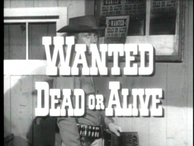 Wanted Dead or Alive: The Complete Series